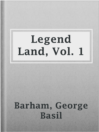Imagen de portada para Legend Land, Vol. 1